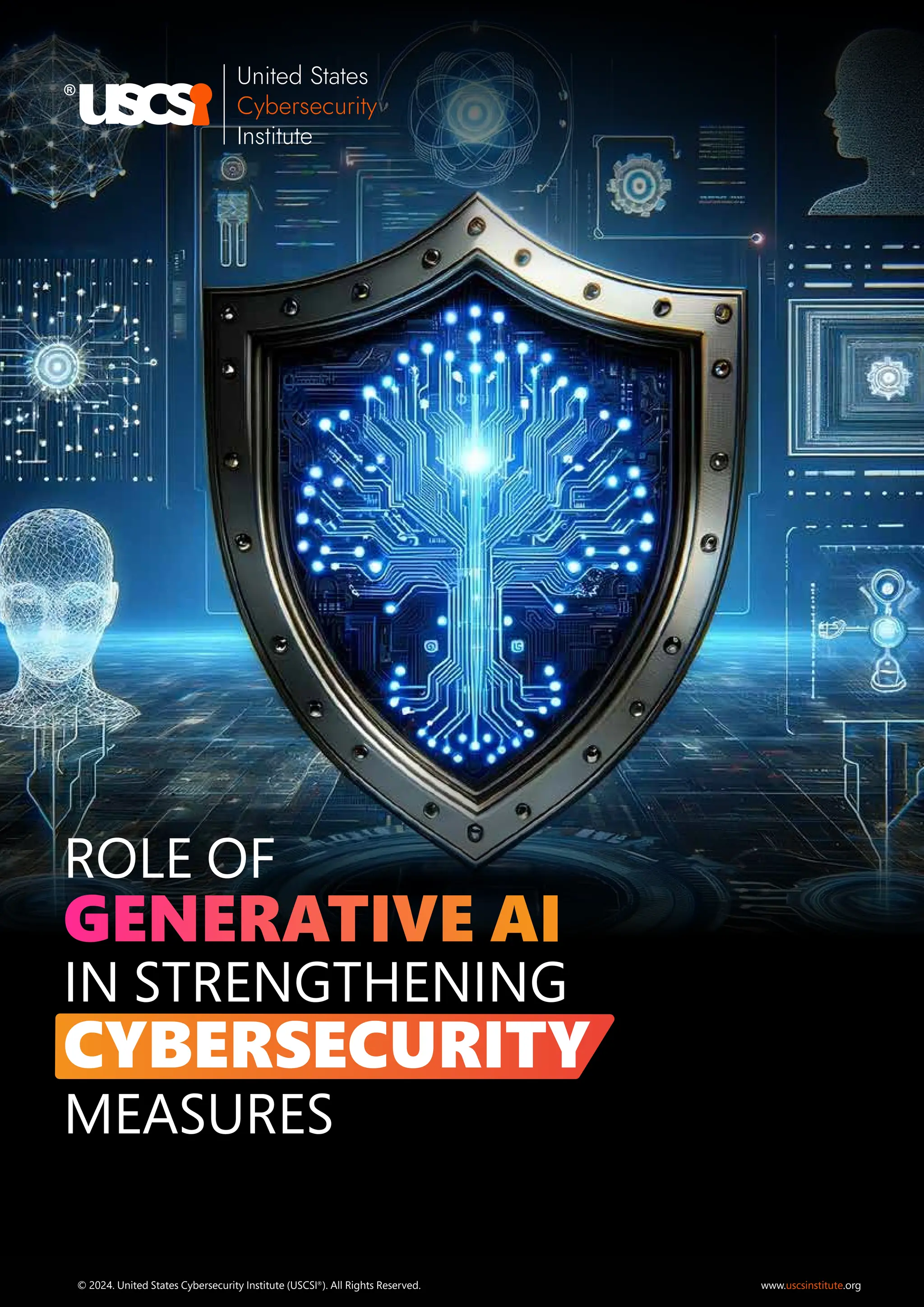Role of Generative AI in Strengthening Cybersecurity Measures | USCSI ...