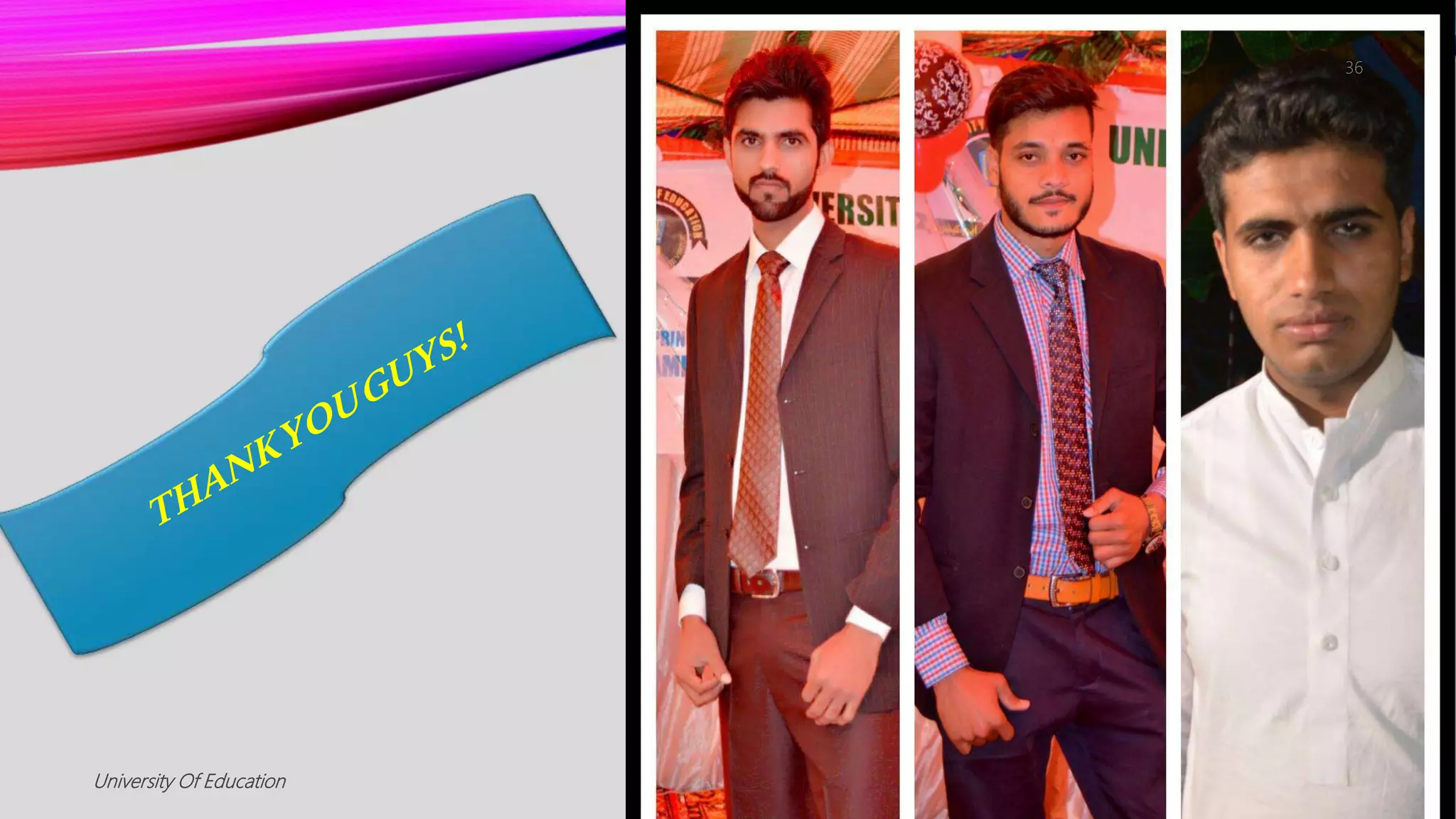 University Of Education
36
 