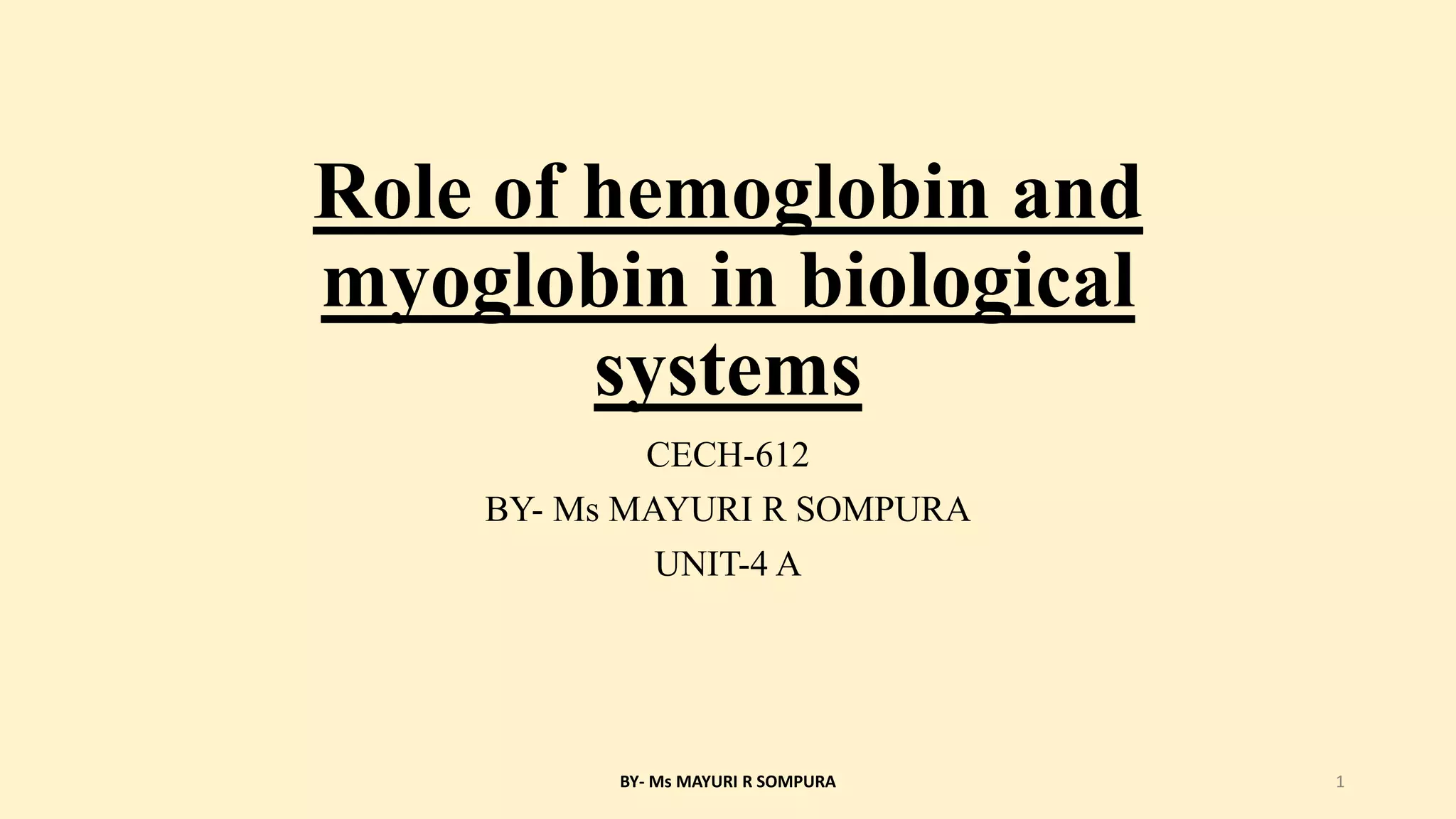 Role of hemoglobin and myoglobin in biological systems | PDF