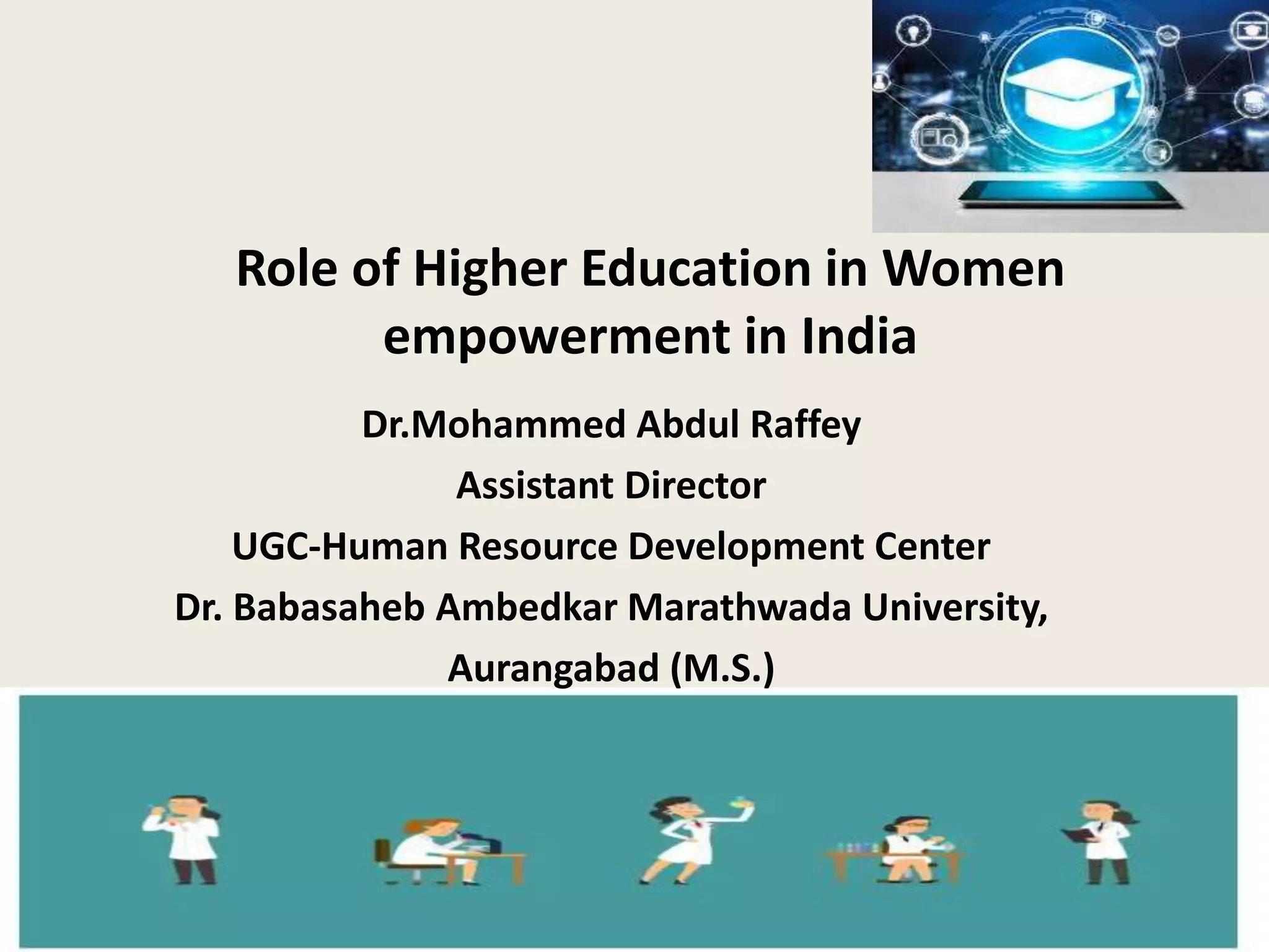 Role of Higher Education in Women empowerment in.pptx
