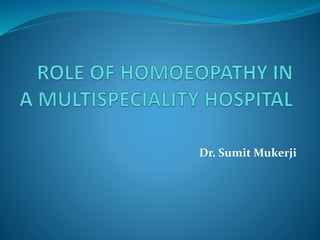Dr. Sumit Mukerji

 
