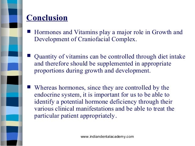 Role of hormones n vitamins in craniofacial growth n Role of hormones n vitamins in craniofacial growth n