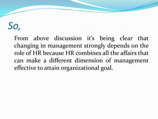 Role of hr in change | PPT