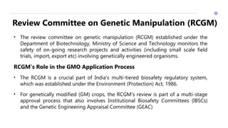 Rcgm Guidelines.pdf ROLE OF IBSC,RCGM,GEAC FOR GMO APPLICATION IN FOOD AND AGRICULTURE.pptx