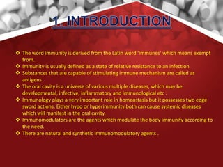 Role of immunomodulators in oral diseases | PPTX
