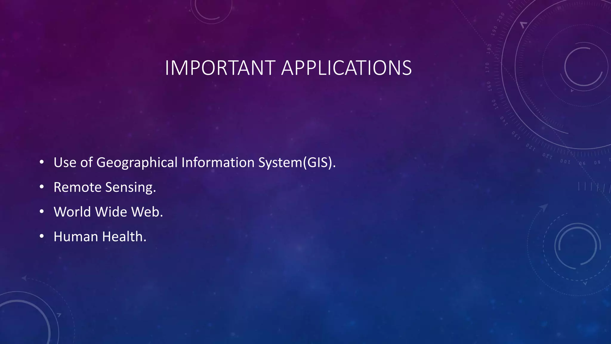 GEOGRAPHICAL INFORMATION SYSTEM(GIS)
• It is a technique of superimposing thematic maps.
• Uses digital data.
• Used on a large number of inter-related aspects.
 
