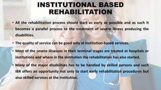 Role of institutional rehabilitation in geriatric population.pptx