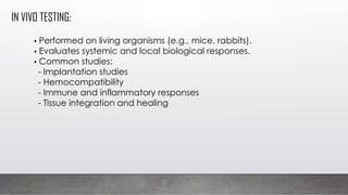 Role of In Vitro and In Vivo Testing biomedical engineering | PPTX