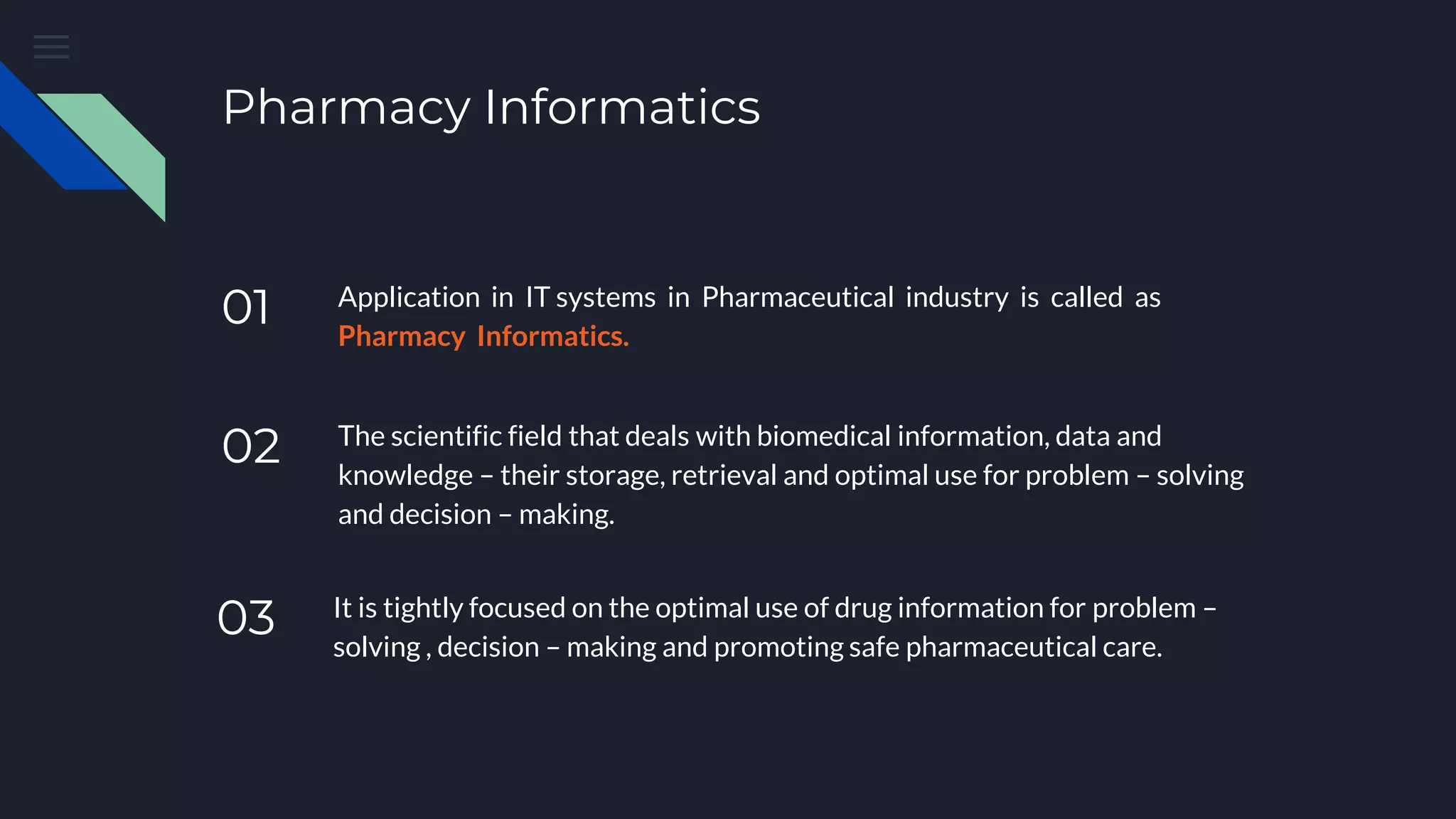 Pharma Informatics Role of IT in pharmacy | PPTX