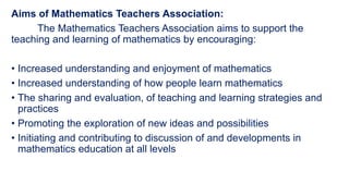 Role of mathematics teachers association | PPTX