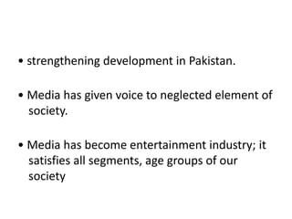 Role of media in Pakistan Slide 13