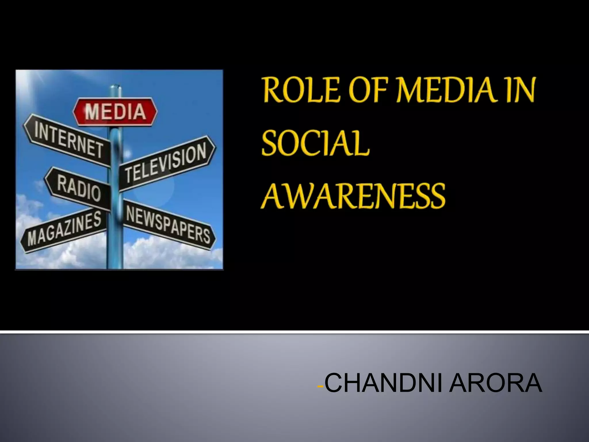 Role of media in social awareness | PPTX