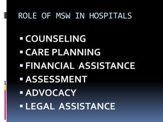 Role Of Medical Social Worker In Hospital