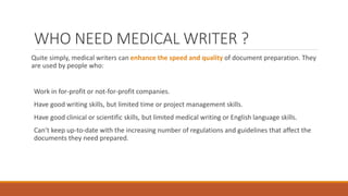 Role of medical writers | PPTX