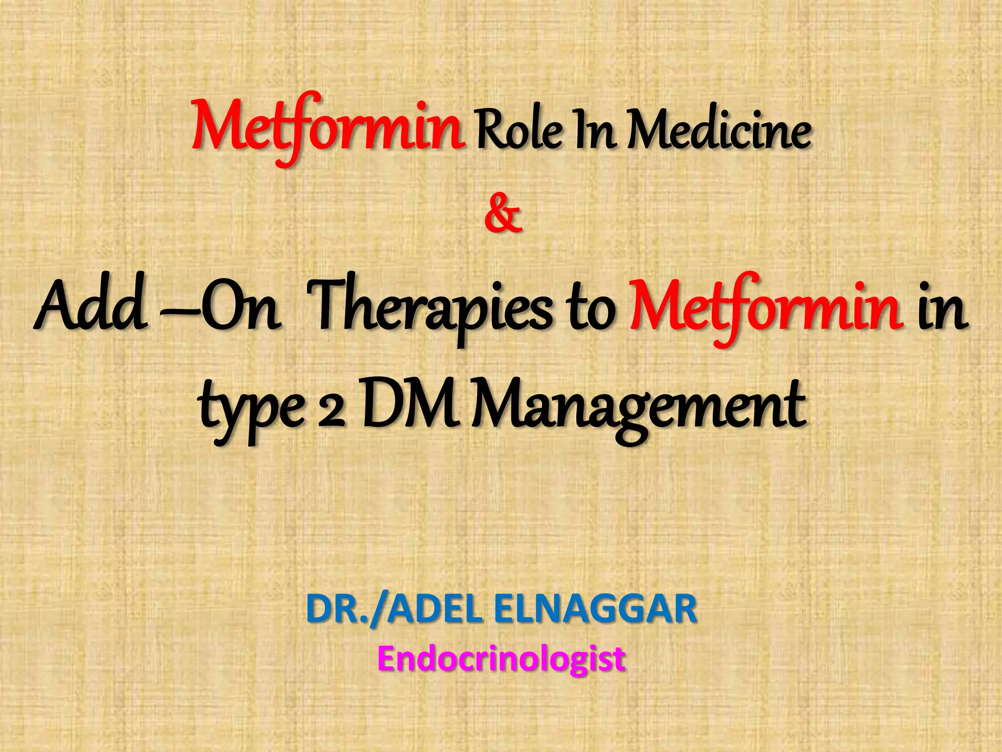 Role of metformin in dm2 & glibenclamide combination | PPTX