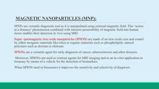 role of nanotechonolgy in diagnostic pathology.pptx