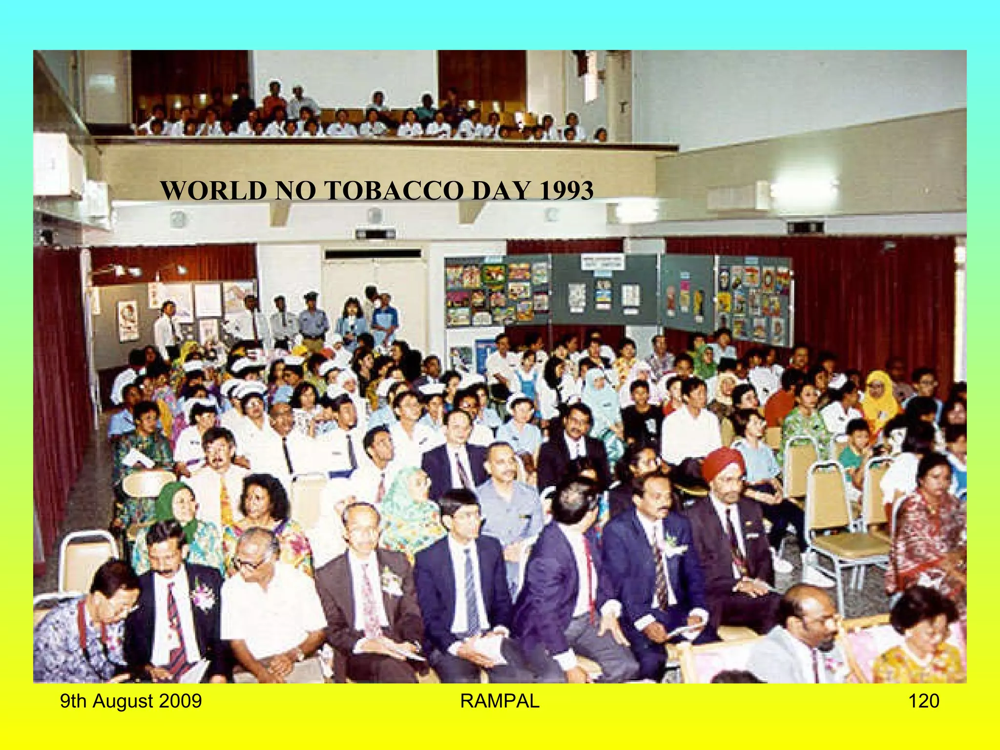 WORLD NO TOBACCO DAY 1993 9th August 2009 RAMPAL 