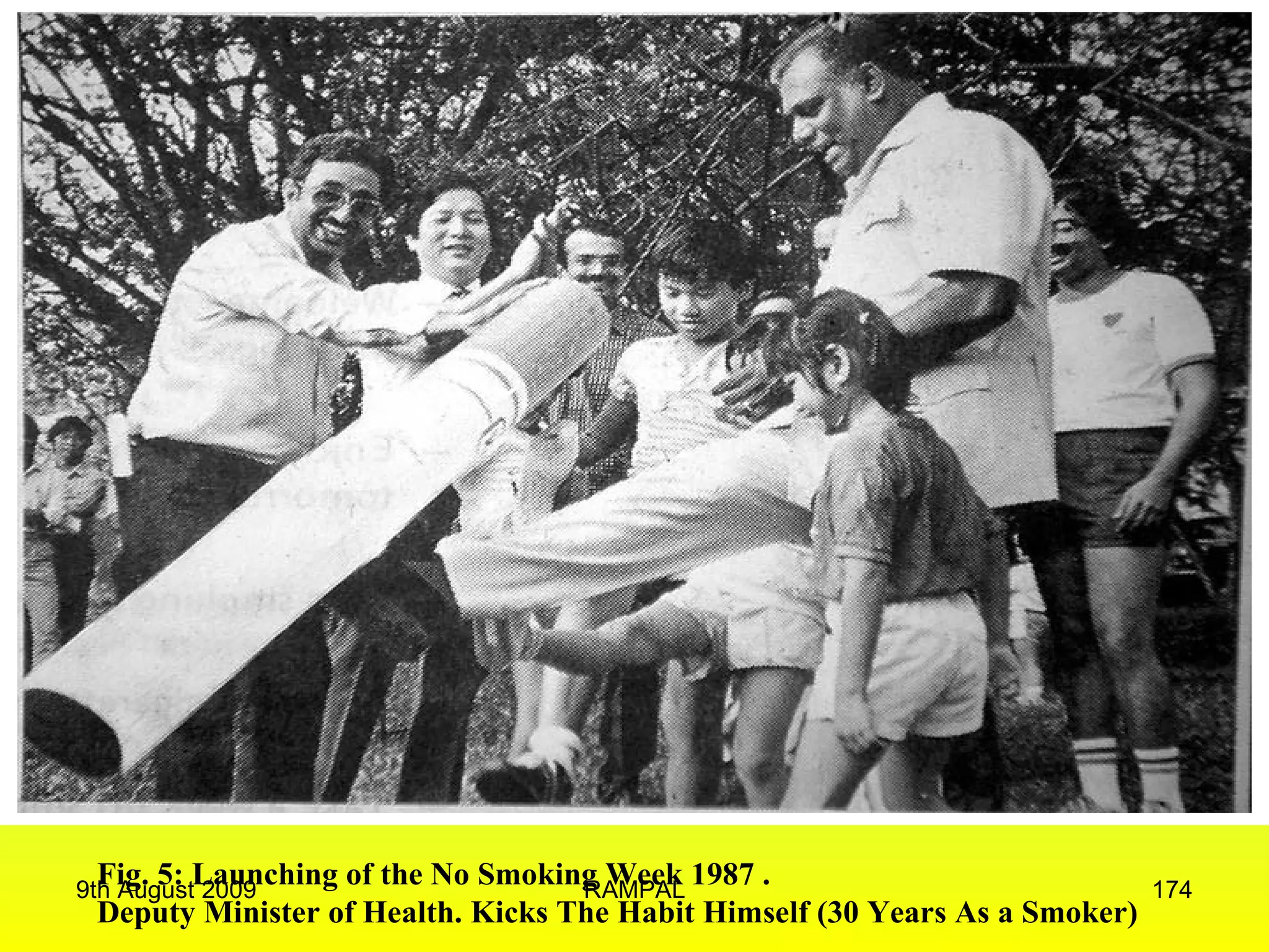 Fig. 5: Launching of the No Smoking Week 1987 .  Deputy Minister of Health. Kicks The Habit Himself (30 Years As a Smoker) 9th August 2009 RAMPAL 