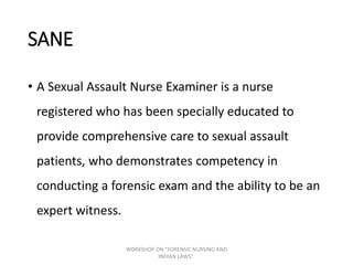 Sane Competency ROLE OF NURSE IN FORENSIC NURSING.pptx