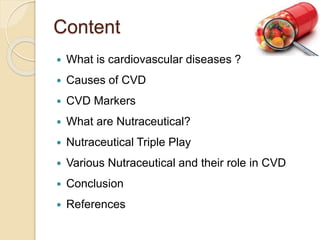 Role of nutraceutical in cardiovascular diseases