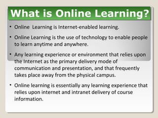 Role of online learning in distance education | PPT