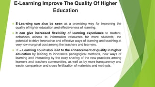 Role of Online Learning in the Quality Improvement of Higher Education ...