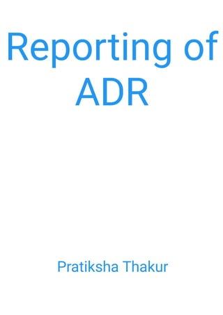 Role of Pharmacist in Reporting of ADRs 