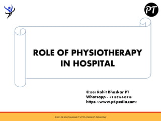 Role of Physiotherapy in Hospital - Dr Rohit Bhaskar | PDF