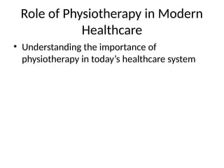 The Vital Role of Physiotherapy in Modern Healthcare Systems | PPTX