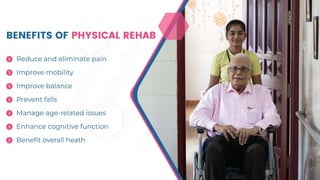 Role of physiotherapy in the rehabilitation of elderly patients | PPTX