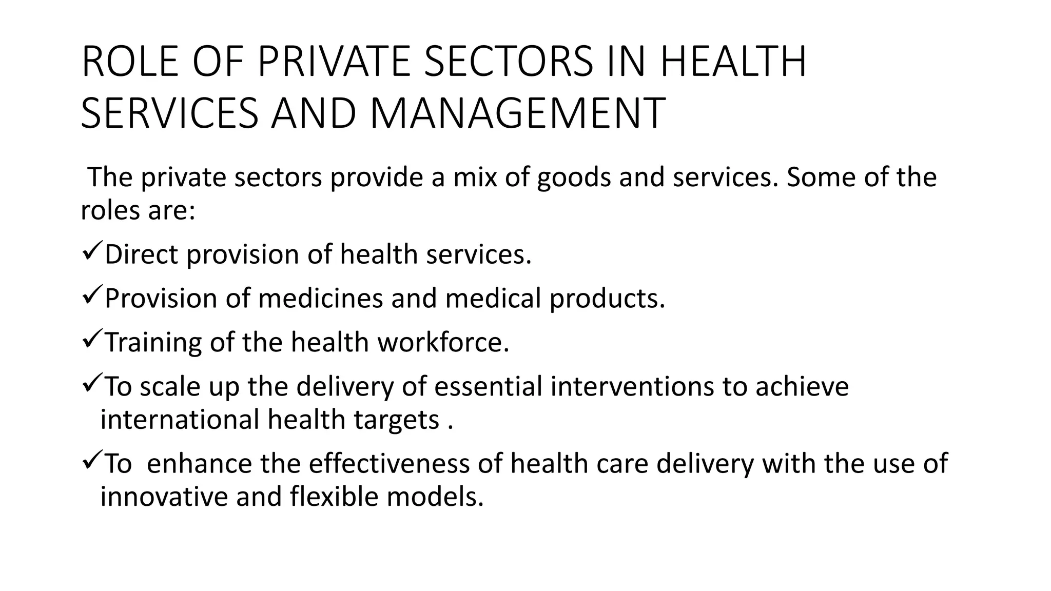 ROLE OF PRIVATE SECTORS IN HEALTH SERVICES AND MANAGEMENT.pptx
