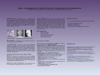 ROLE  OF PROBIOTICS IN PREVENTION OF  NECROTIZING ENTEROCOLITIS  DR. ZAHRA A. SYEDA,  MSC REPRODUCTION AND DEVELOPMENT, UNIVERSITY OF BRISTOL, BRISTOL, UK   