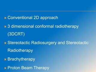 Cd R Radiotherapy Role of radiotherapy in brain tumours | PPTX