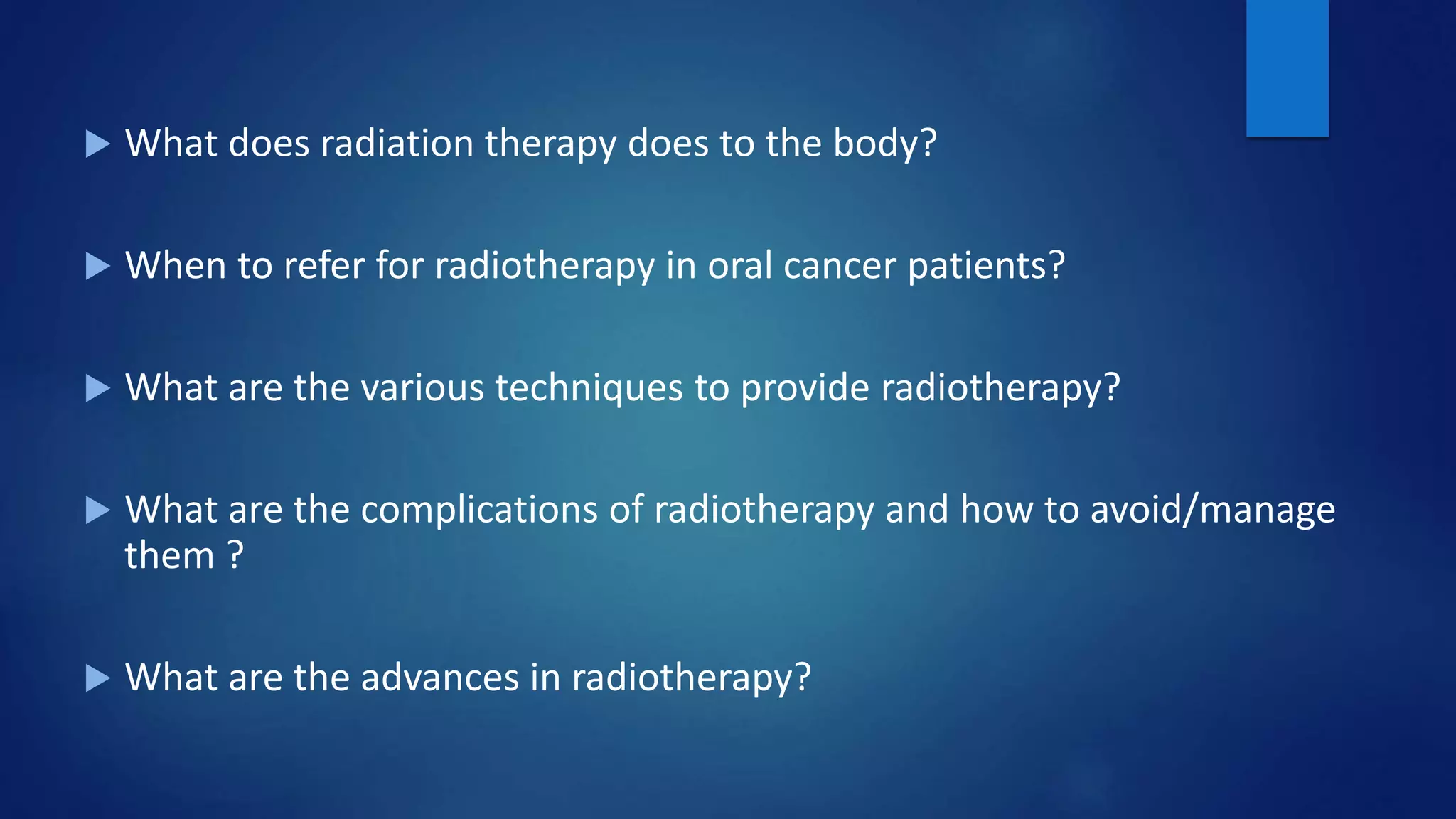 Role of radiotherapy in oral ca ppt for csm | PPTX