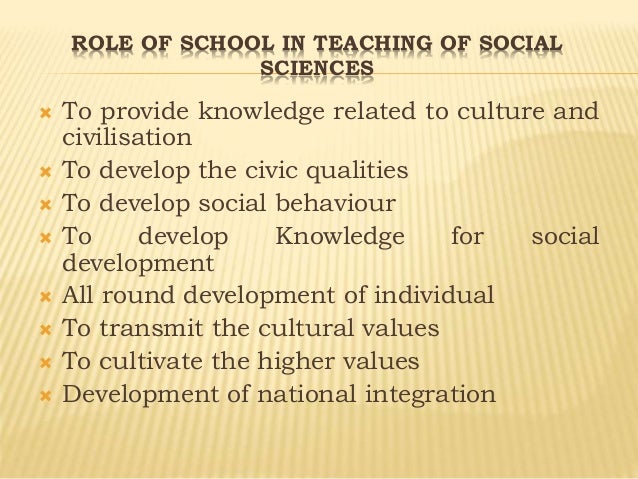 Role Of School In teaching Of social science role-of-school-in-teaching-of-social-science