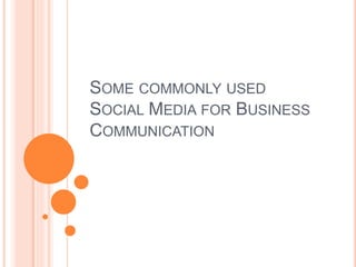 Role of social media in business communication | PPTX