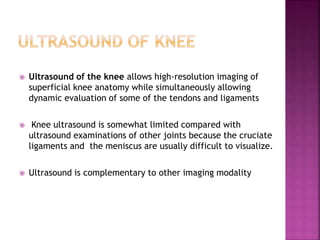 Role of sonography in knee joint diseases | PPT