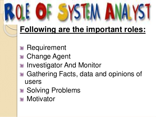 Role Of System Analyst