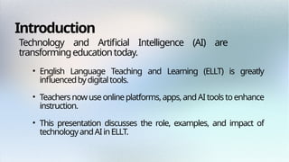 Role of Technology and AI in English Language Learning and Teaching ...