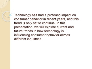 Role of Technology in Shaping Consumer Behavior.pptx
