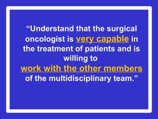 Role of the surgical oncologist in cancer management | PPT