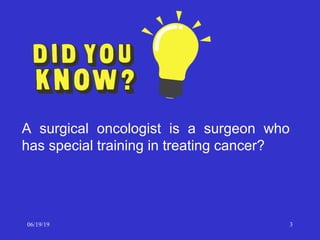Role of the surgical oncologist in cancer management | PPT