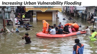 Increasing Urban Vulnerability Flooding
 