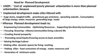 Unplanned Development Redefining Town Planning to Make Human Living More Qualitative-2 -.pptx