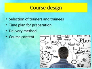 Role of Trainers and Factors affecting Training Effectiveness | PPTX
