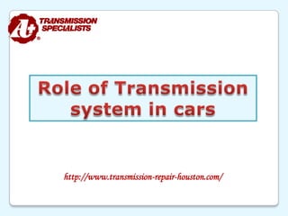http://www.transmission-repair-houston.com/
 