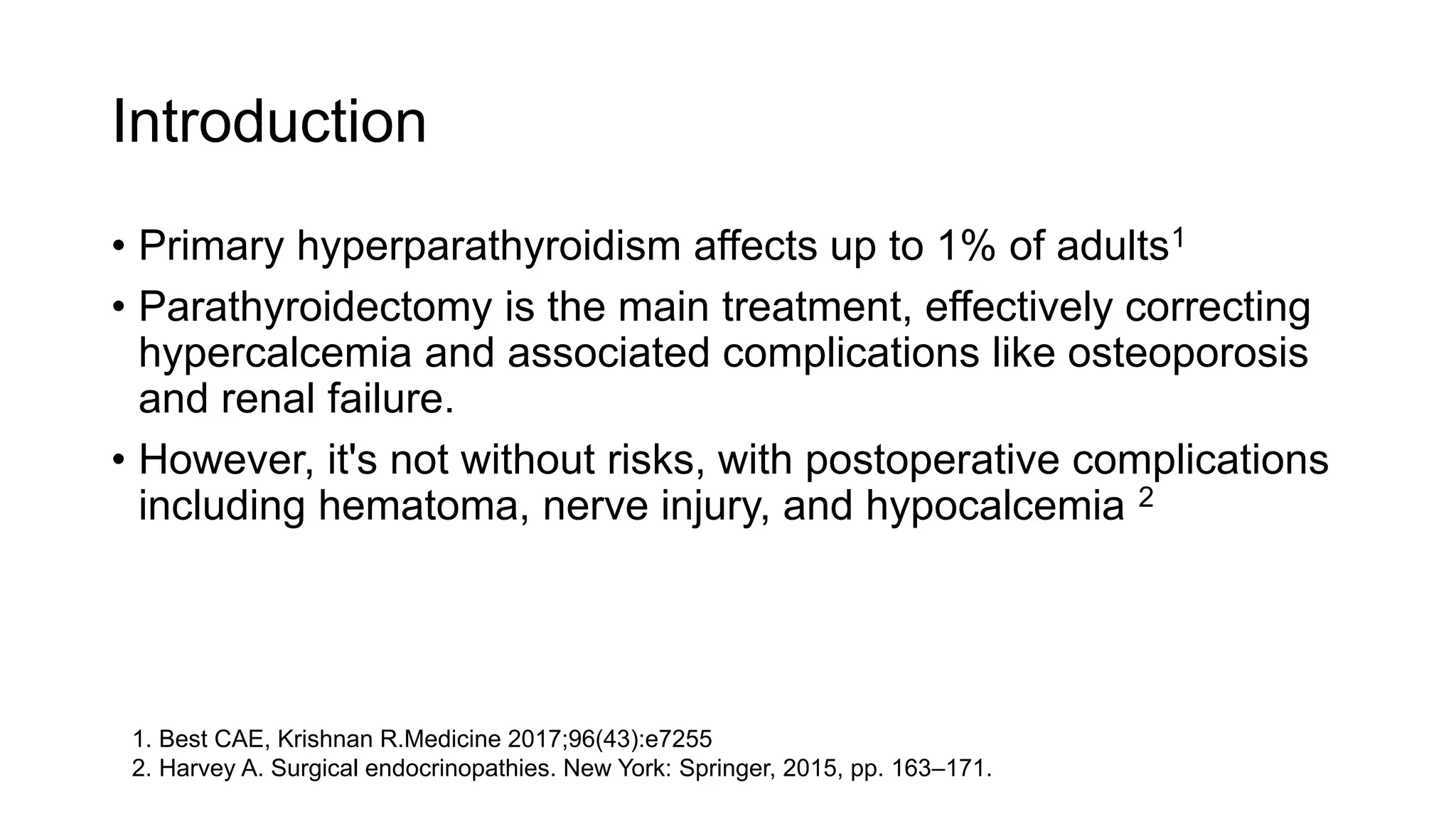 Role of vitamin D supplements in prevention of hungry bone syndrome for primary