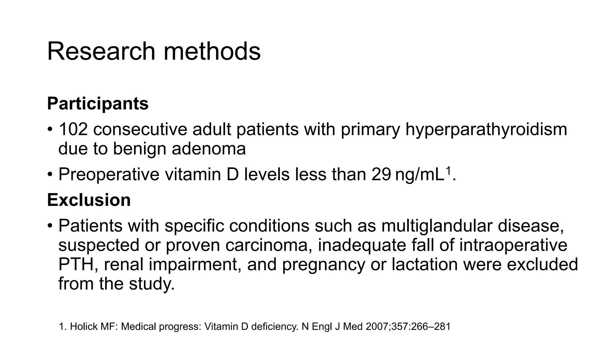 Role of vitamin D supplements in prevention of hungry bone syndrome for primary