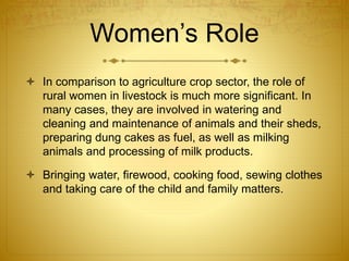 Role of women in livestock management, their constraints and training ...