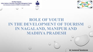 Role of youth in promoting tourism | PPTX